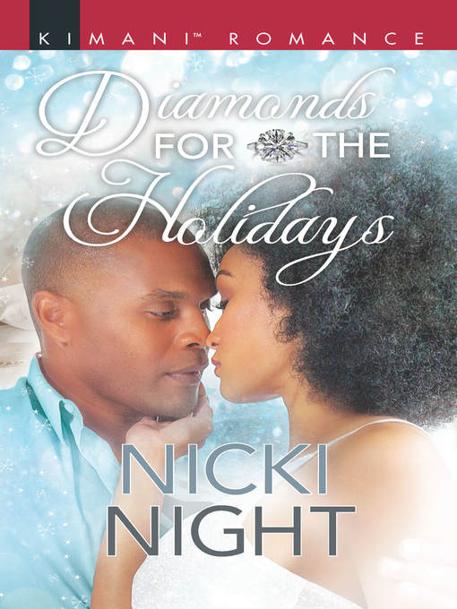 Title details for Diamonds for the Holidays by Nicki Night - Available